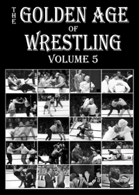 The Golden Age of Wrestling, volume 5
